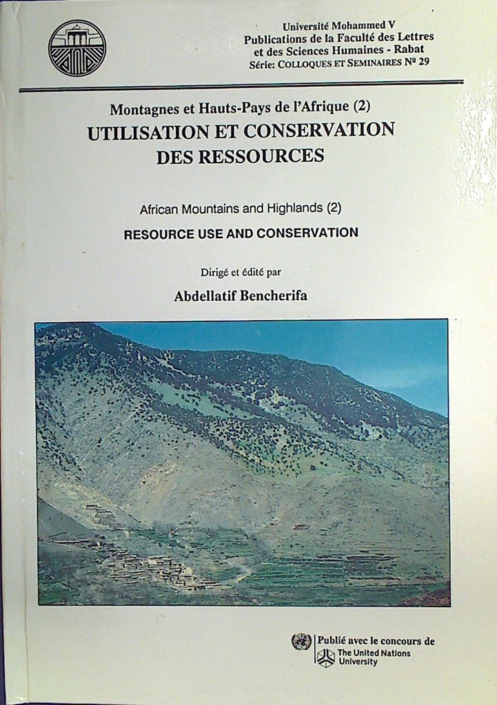 Montagnes et Haut-Pays de l'Afrique(2) Utilisation et Conservation des ressources 