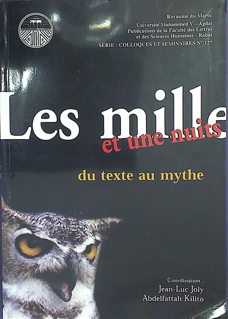 Les mille et une nuits du texte au mythe