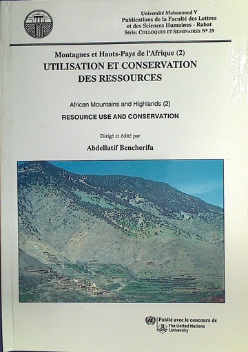 Montagnes et Haut-Pays de l'Afrique(2) Utilisation et Conservation des ressources 