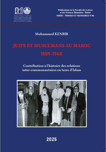 Juifs et Musulmans au Maroc 1859-1948