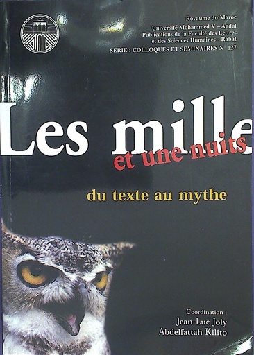 Les mille et une nuits du texte au mythe